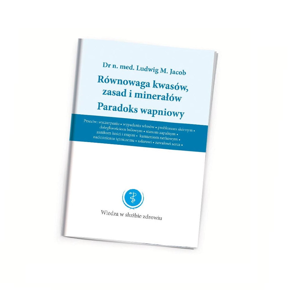 Równowaga Kwasów, Zasad  I Minerałów -  Paradoks Wapniowy Ebook (Polski)